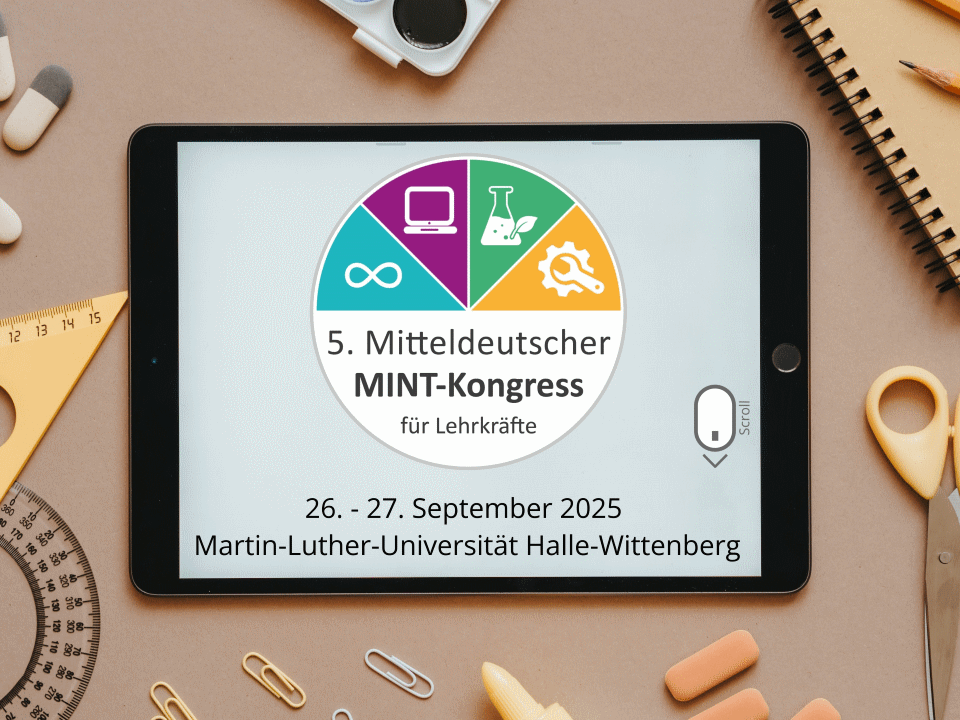 Mitteldeutscher MINT Kongress für Lehrkräfte 2025