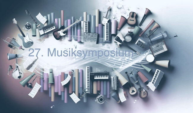 27. Musiksymposium  - Praxis Musikunterricht  - 